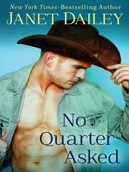 Title details for No Quarter Asked by Janet Dailey - Wait list